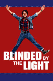 Blinded by the Light(2019) ฉันแพ้แสงแดด