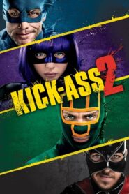 Kick Ass 2 เกรียนโคตรมหาประลัย ภาค 2 (2013) ดูหนังออนไลน์ฟรี (Nolink)