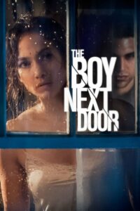 ดูหนังเรื่อง The Boy Next Door รักอำมหิต หนุ่มจิตข้างบ้าน (2015)