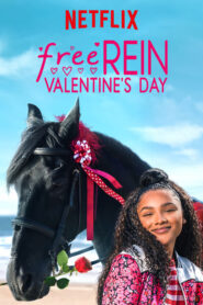 Free Rein- Valentine’s Day ฟรี เรน- สุขสันต์วันวาเลนไทน์ (2019) HD