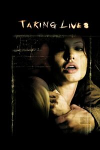 Taking Lives สวมรอยฆ่า (2004) ดูหนังออนไลน์ภาพไม่กระตุกฟรี