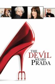 The Devil Wears Prada นางมารสวมปราด้า (2006) ดราม่าตลก