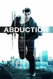 ดูหนังออนไลน์เรื่อง Abduction พลิกโลกล่าสุดนรก (2011) เต็มเรื่อง