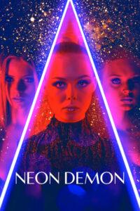 The Neon Demon สวยอันตราย (2016) ดูหนังสยองขวัญเต็มเรื่อง