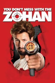 ดูหนังเรื่อง You Don’t Mess With The Zohan อย่าแหย่โซฮาน (2008)