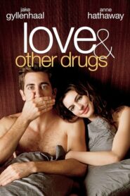 ดูหนังเรื่อง Love & Other Drugs ยาวิเศษที่ไม่อาจรักษารัก (2010)