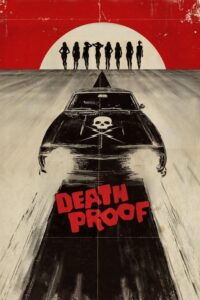 ดูหนังออนไลน์เรื่อง Death Proof โชเฟอร์บากพญายม (2007) Full HD