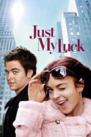 ดูหนังออนไลน์เรื่อง Just My Luck น.ส. จูบปั๊บ สลับโชค (2006)