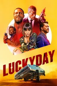 Lucky Day วันโชคดี นักฆ่าบ้าล่าล้างเลือด (2019) ดูหนังบู๊บ้าระห่ำปลุกพลังวัยรุ่น
