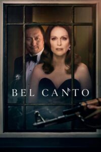 Bel Canto เสียงเพรียกแห่งรัก (2018) ดูหนังเต็มเรื่อง Full HD