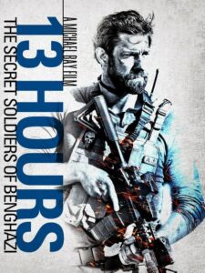 13 Hours The Secret Soldiers Of Benghazi (2016) ดูหนังบู๊สงครามกลางเมือง