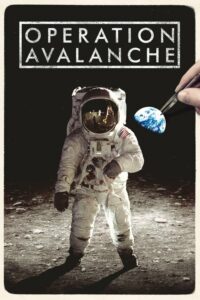 Operation Avalanche ปฏิบัติการลวงโลก (2016) ดูหนังเต็มเรื่อง