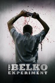 The Belko Experiment (2016) ดูหนังการฆาตกรรมสยองขวัญภาพชัดฟรี