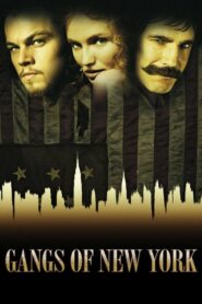 Gangs of New York จอมคนเมืองอหังการ์ (2002) ดูหนังออนไลน์ฟรี