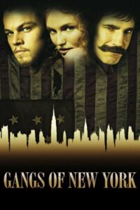 Gangs of New York จอมคนเมืองอหังการ์ (2002) ดูหนังออนไลน์ฟรี