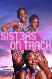 Sisters on Track จากลู่สู่ฝัน (2021) ดูหนังฟรีบรรยายไทยเต็มเรื่อง