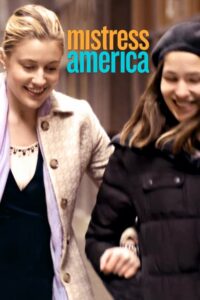 Mistress America (2015)ดูหนังออนไลน์ฟรีเต็มเรื่อง