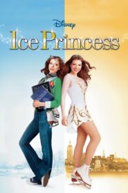 Ice Princess ไอซ์ พริ๊นเซส สเก็ตหัวใจแรงเกินฝัน (2005)
