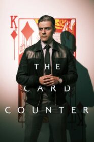 The Card Counter (2021) นักพนันที่ผันตัวเป็นทหารอย่างช้าๆ