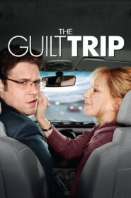 The Guilt Trip ทริปสุดป่วนกับคุณแม่สุดแสบ (2012)