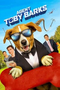 Agent Toby Barks Spy Dog สปายด็อก คุณหมายอดสายลับ (2020)