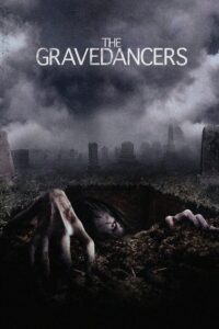 The Gravedancers เดอะ เกรฟแดนเซอร์ สุสานโคตรผี (2006)