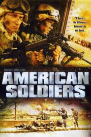 American Soldiers ยุทธภูมิฝ่านรกสงครามอิรัก (2005) ดูหนังHD