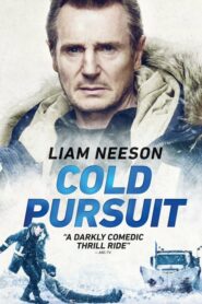 Cold Pursuit แค้นลั่นนรก (2019)รีวิวผ่านเรื่องราวสุดตื่นเต้น