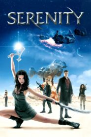 Serenity ล่าสุดขอบจักรวาล (2005) ดูหนังเกี่ยวกับท่องจักรวาล