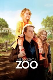 We Bought a Zoo สวนสัตว์อัศจรรย์ ของขวัญให้ลูก (2011) ดูหนัง