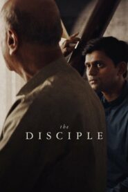 The Disciple ศิษย์เอก (2021) ดูหนังและรีวิววิเคราะห์ลึก