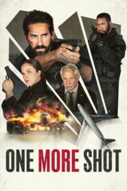 One More Shot (2024) ดูหนังความตื่นเต้นและผจญภัย