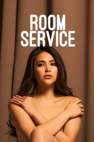Room Service รูมเซอร์วิส (2024) ดูหนังที่สัมผัสกับความลึกลับ