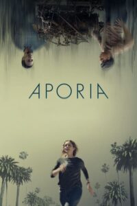 APORIA อะโพเรีย (2023) ดูภาพยนตร์แนวแฟนตาซีและแอ็คชั่น