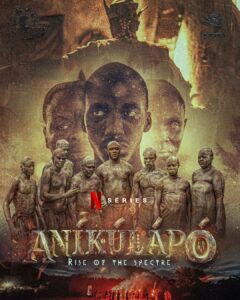 Anikulapo: Rise of the Spectre วิญญาณผงาด (2024) ดูหนังใหม่