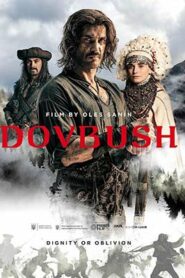 Dovbush ดอฟบุช (2023) ดูหนังแนวแอ็คชั่นผจญภัยประวัติศาสตร์