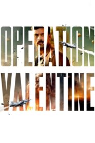 Operation Valentine (2024) ดูหนังแนวโรแมนติกคอมเมดี้