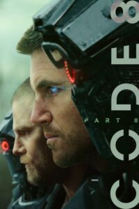 Code 8 Part II ล่าคนโคตรพลัง 2 (2024) ดูหนังออนไลน์ใหม่มาแรง