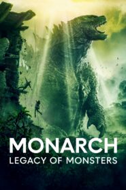 Monarch: Legacy of Monsters (2023) โลกของมอนสเตอร์ยักษ์