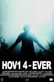Hov1 4-ever (2024) ดูหนังดนตรีฟิลกู๊ดฮีลใจ