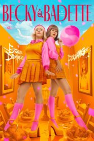Becky and Badette (2023) รับชมภาพยนตร์โรแมนติกสุดสนุก