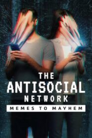 The Antisocial Network: Memes to Mayhem มีมปั่นควาย (2024)