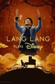 Lang Lang Plays Disney (2023) ถ้าคุณรักเพลง Disney ต้องดู