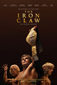 The Iron Claw (2023) ภาพยนตร์ดราม่ากีฬาชีวประวัตินักมวยปล้ำ
