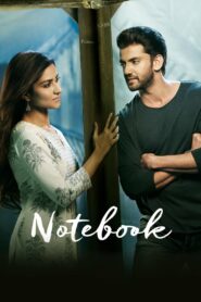 Notebook โน๊ตบุ๊ค (2019) ดูภาพยนตร์ดราม่าแนวความรักโรแมนติก
