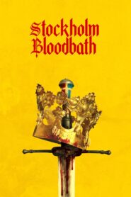 Stockholm Bloodbath (2024) หนังสยองขวัญที่สร้างจากเรื่องจริง