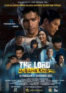 The Lord Musang King ราชามูซังคิง (2023) แอ็คชันแนวอาชญากรรม