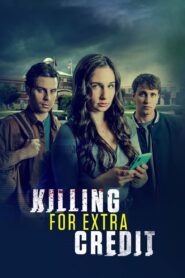 Killing for Extra Credit (2024) นักศึกษาพยายามฆ่าอาจารย์
