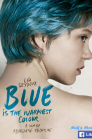 Blue Is the Warmest Color วันที่หัวใจกล้ารัก (2013) ดูหนัง