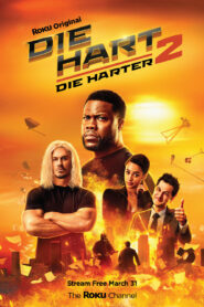 Die Hart 2: Die Harter (2024) ดูหนังตลกแอ็คชันสุดสนุก
